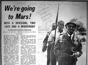 The controversial newspaper article about Zambia's space program. The godfather of the project, Edward Makuka Nkoloso, is in the front (Credits: Erik R. Trinidad, THEGLOBALTRIP.COM). 