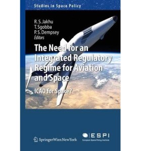 The need for an integrated regulatory regime for aviation and space.